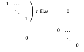 $\displaystyle \begin{array}{cc}
\left.
\begin{array}{ccc}
1 & \dots & \\  & \dd...
...egin{array}{ccc}
0 & \dots & \\  & \ddots &\\  & & 0
\end{array}\par\end{array}$